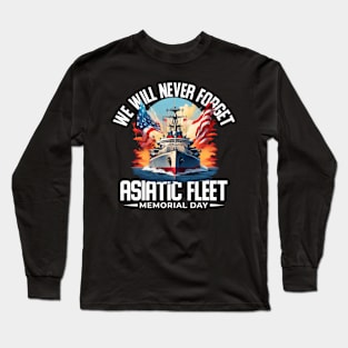 We Never Forget Asiatic Fleet Day Long Sleeve T-Shirt